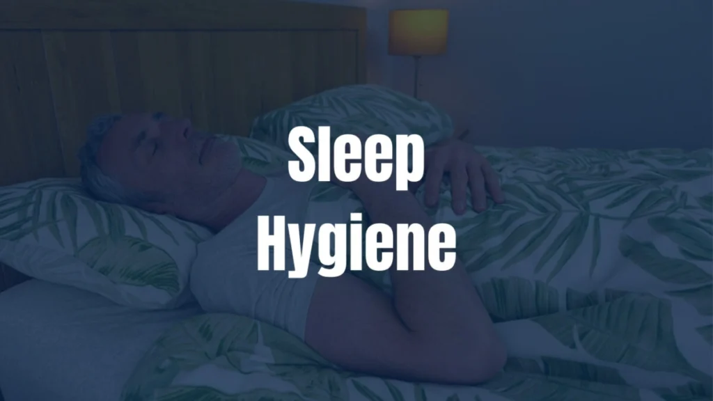 sleep hygiene